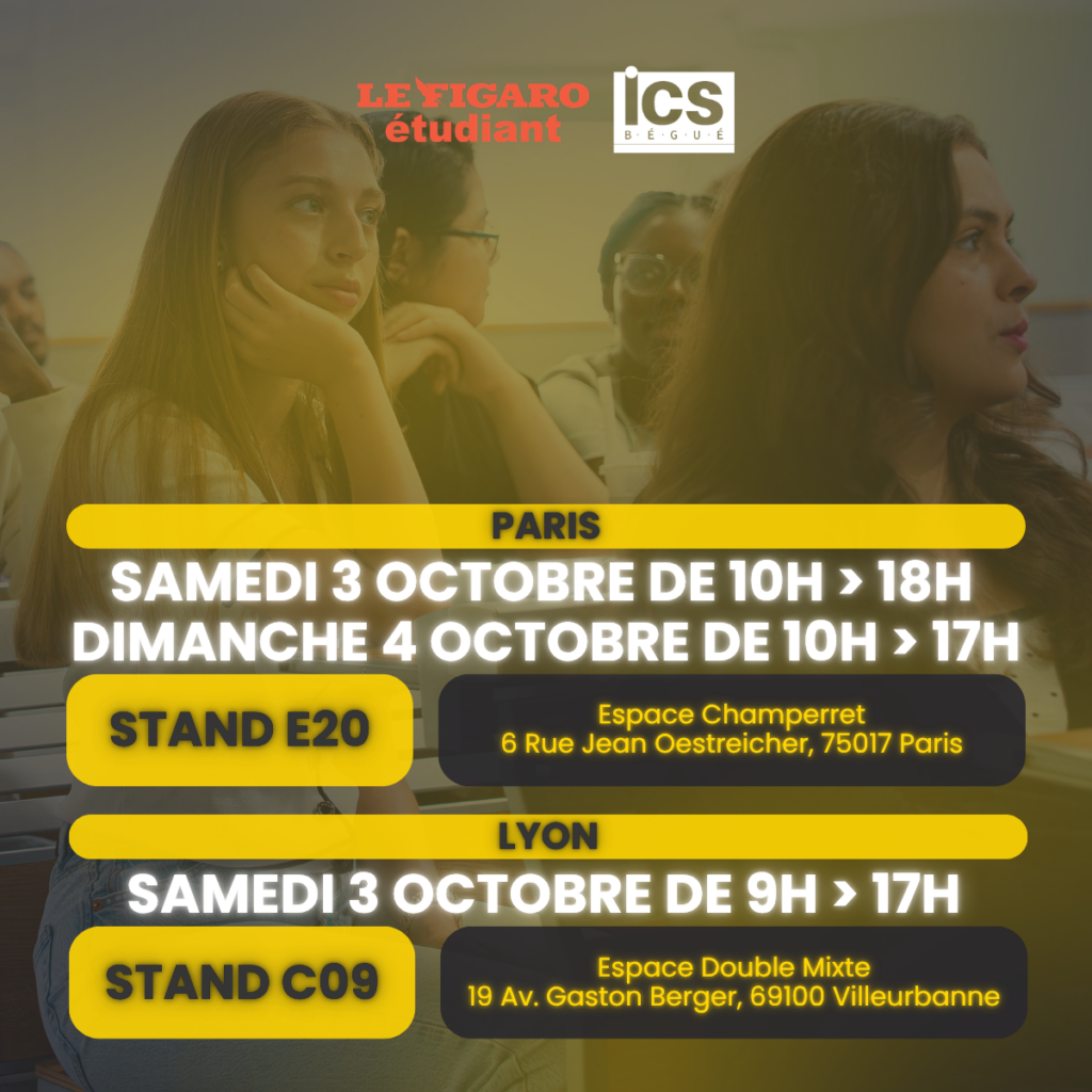 ICS Bégué - Salon Le Figaro étudiant - 3 et 4 octobre 2026 Paris et Lyon