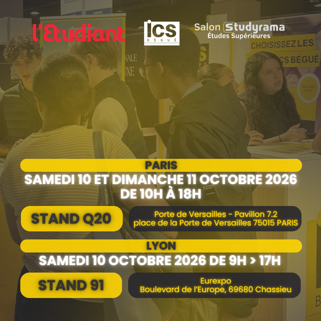 ICS Bégué - Salon L'étudiant Paris & Studyrama Lyon - 10 et 11 octobre 2026